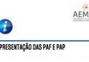 Apresentação das PAF e PAP