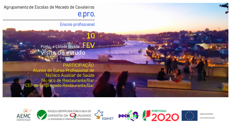 Visita de estudo “Porto, a Cidade Invicta”