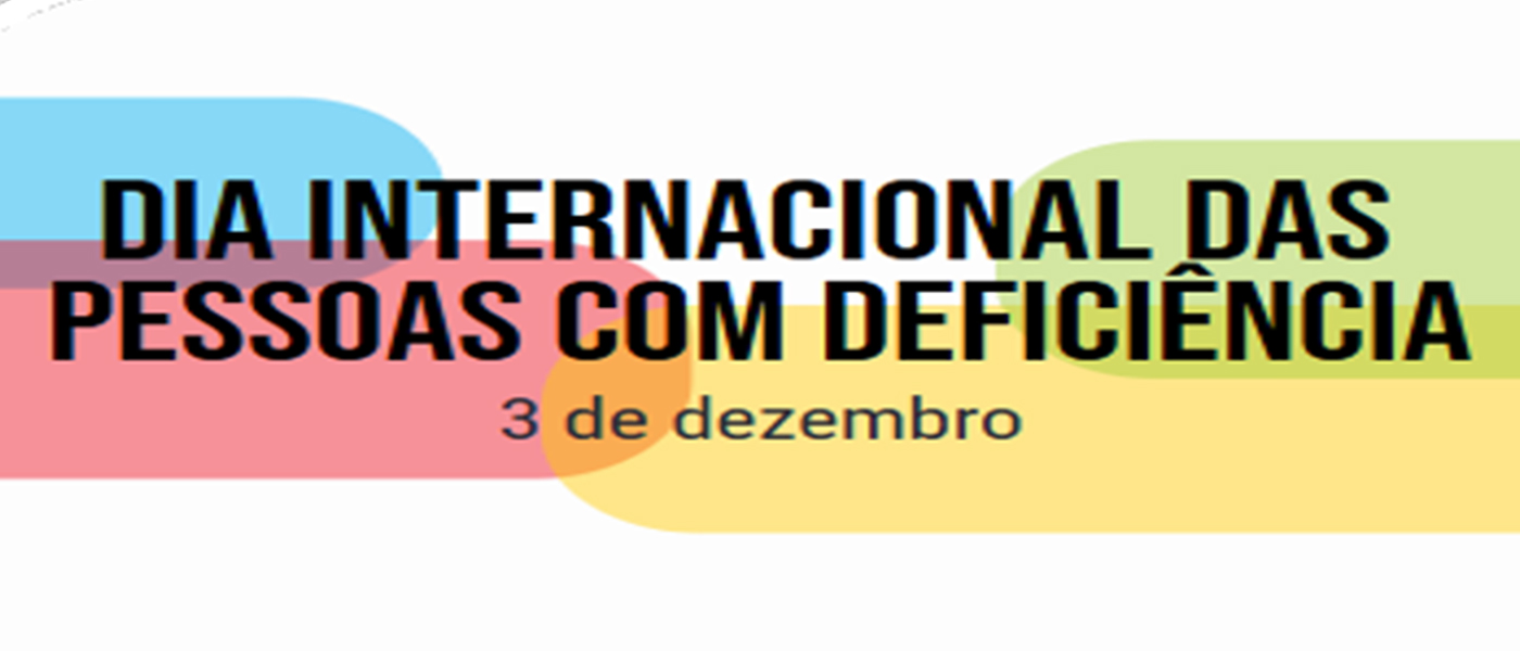Dia Internacional das Pessoas com Deficiência