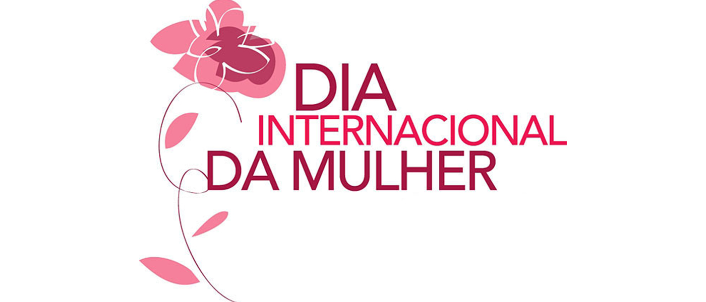 Dia Internacional das Mulheres