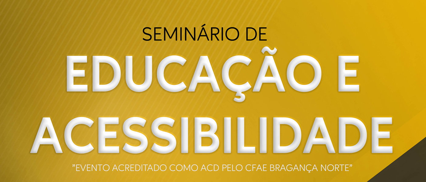 Seminário “Acessibilidade e educação”